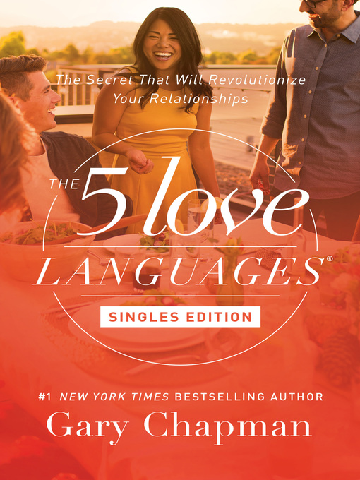 Title details for The 5 Love Languages Singles Edition by Gary Chapman - Available